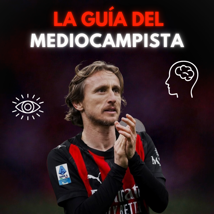 La Guía Del Mediocampista 🧠 2.0