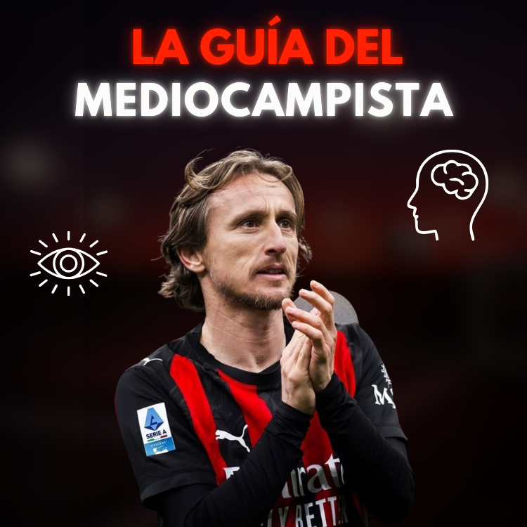 La Guía Del Mediocampista 🧠 2.0